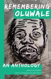 Cover of Remembering Oluwale (2016) edited by SJ Bradley